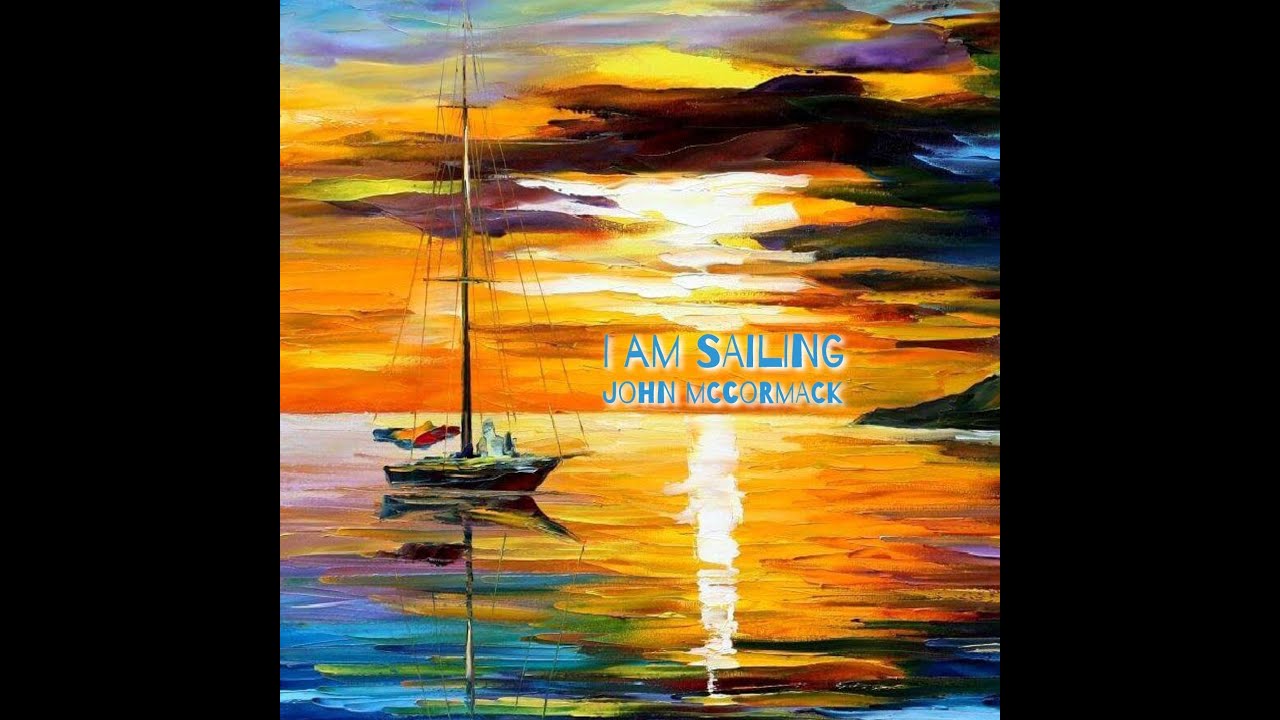 Sailing - Tribute by John McCormack