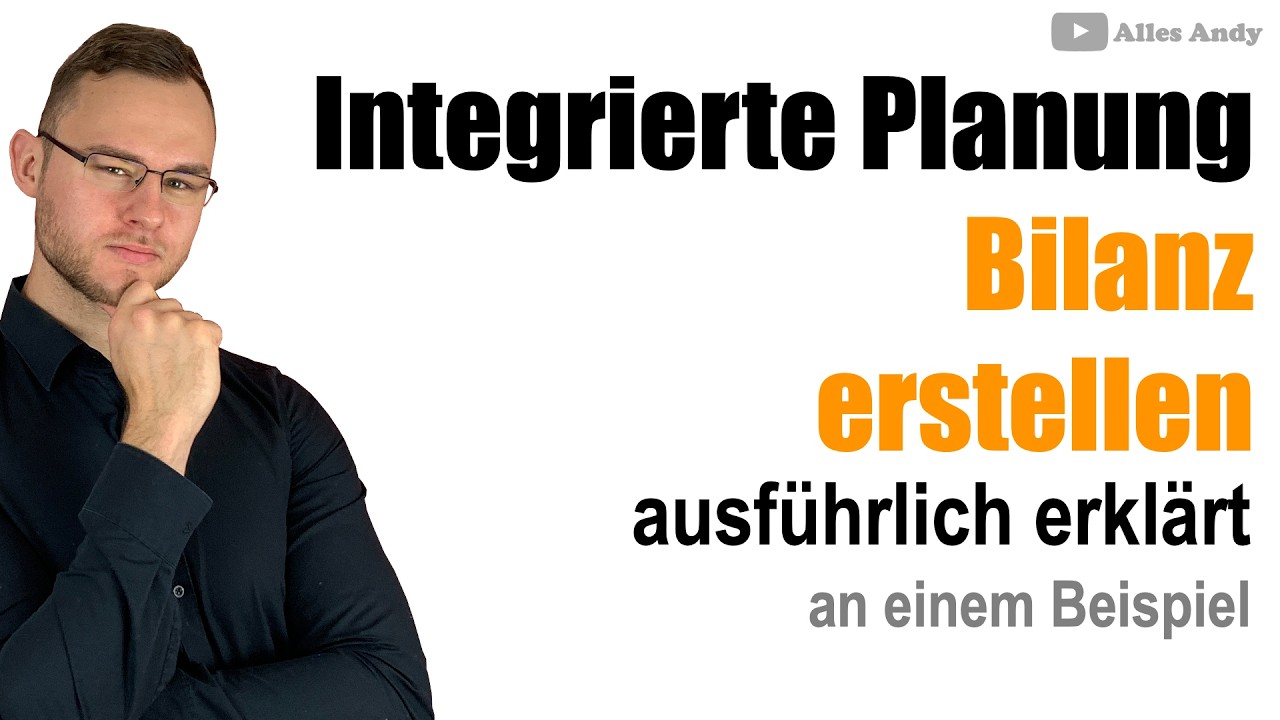 Anfertigung der integrierten Unternehmensplanung der Bilanz