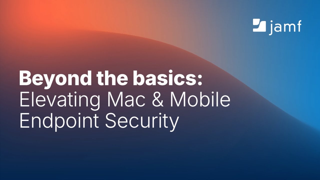Mac & iOS Enterprise Device Security 2026: Jamf Protect, DDM & Zero Trust Strategy