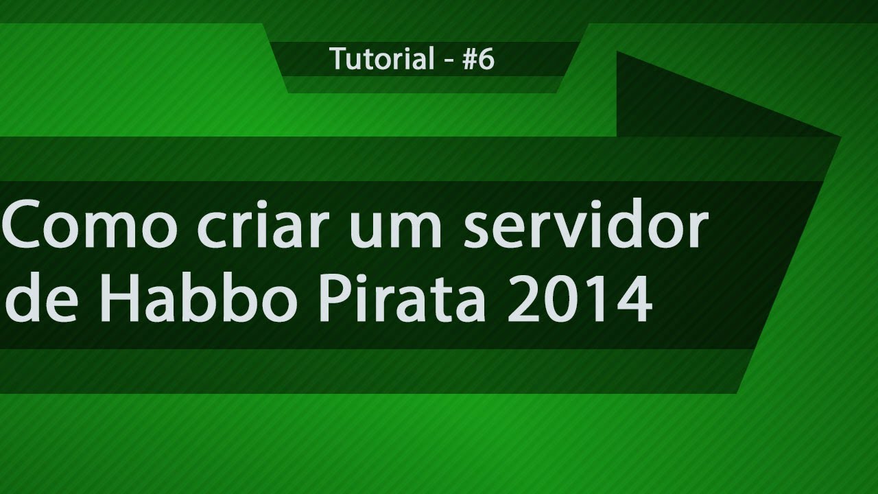Como criar um Habbo Pirata 2014/2015 [Bem explicado] Ainda funciona!