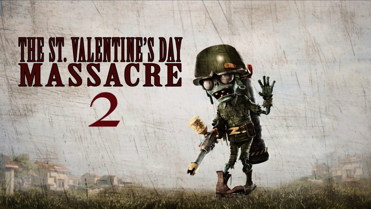 PVZ GARDEN WARFARE #44 | ST. VALENTINE'S MASSACRE PART 2