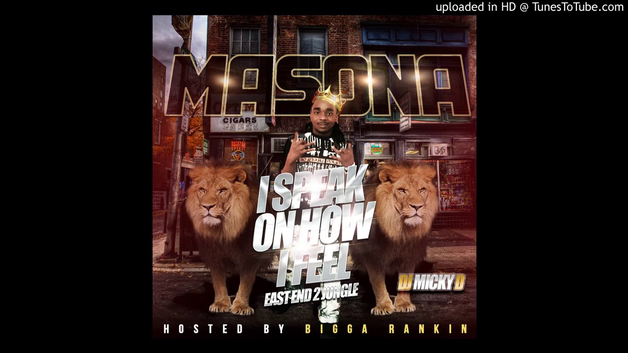 Masona - I Speak On How I Feel