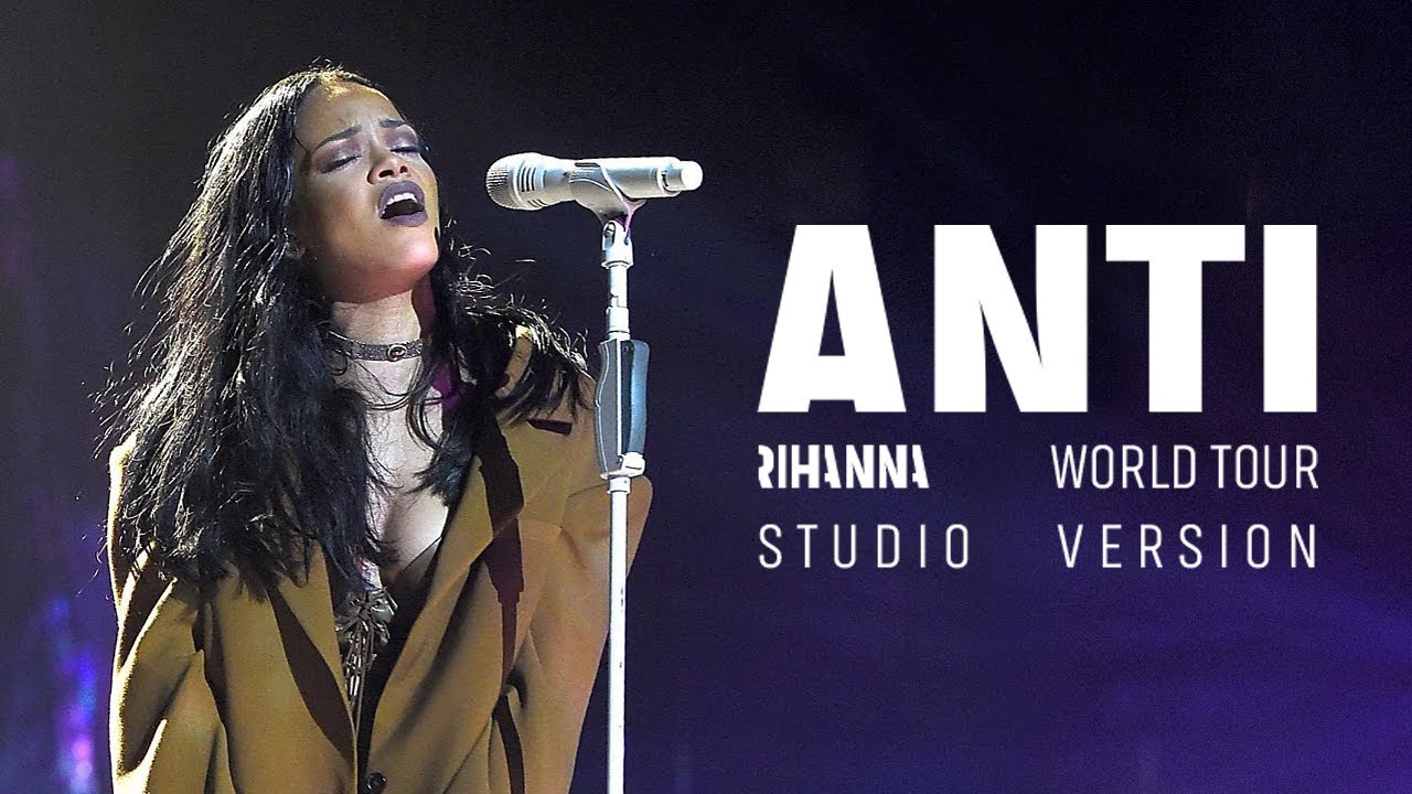 Rihanna - Same Ol' Mistakes (ANTI World Tour Studio Version)