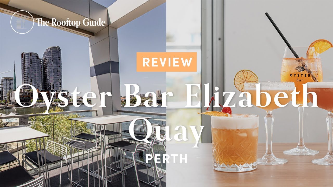 Oyster Bar Elizabeth Quay - Review