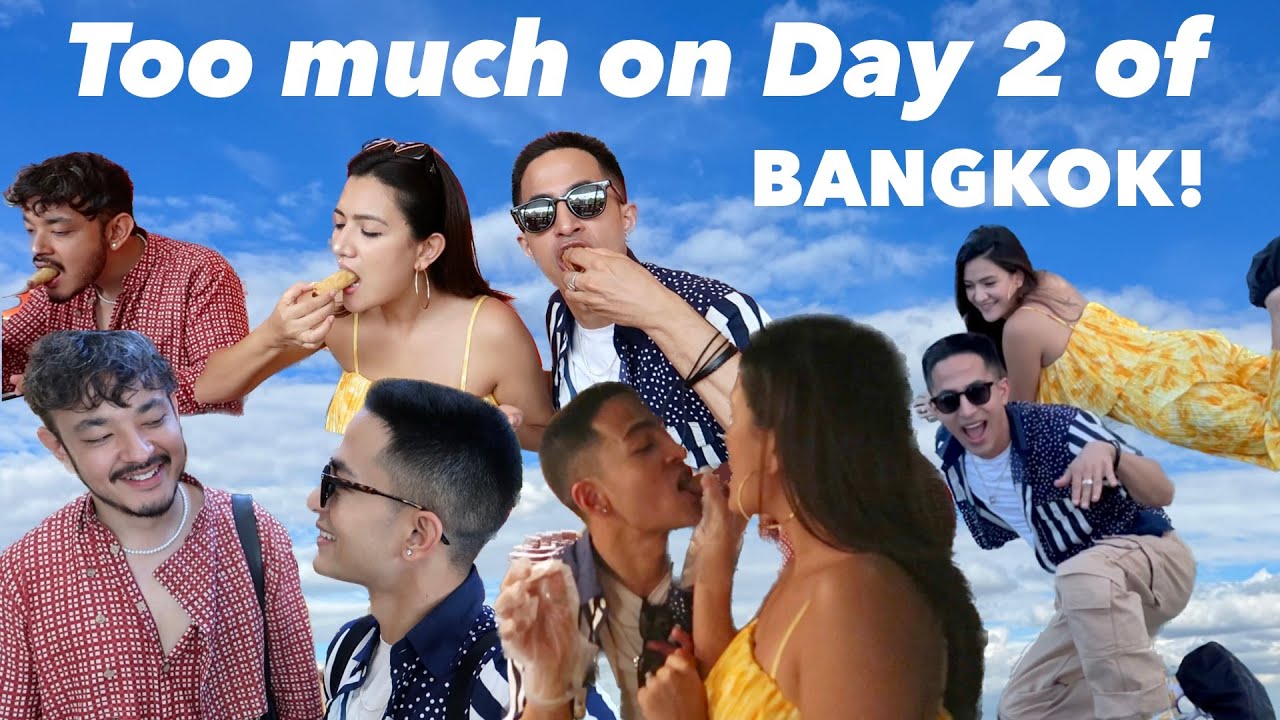 We Just Wanna Have Fun in Bangkok 🇹🇭 | Day 2