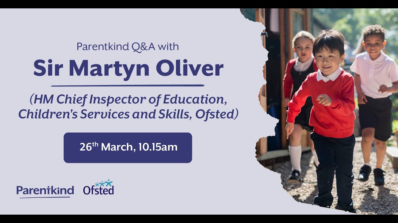 The role of parents in education: A speech and Q&A with Sir Martyn Oliver, Ofsted @Ofstednews