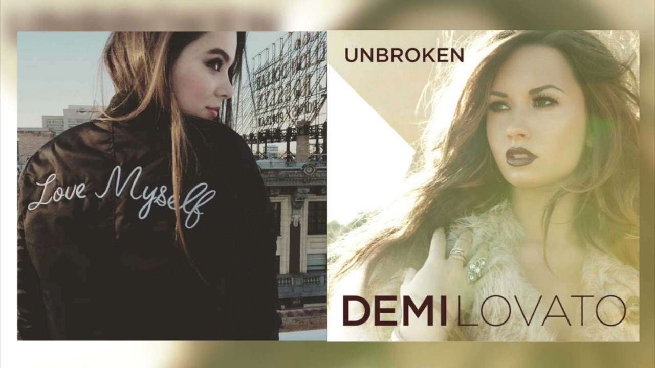 Give Your Heart A Break x Love Myself | Hailee Steinfeld x Demi Lovato (Mashup)