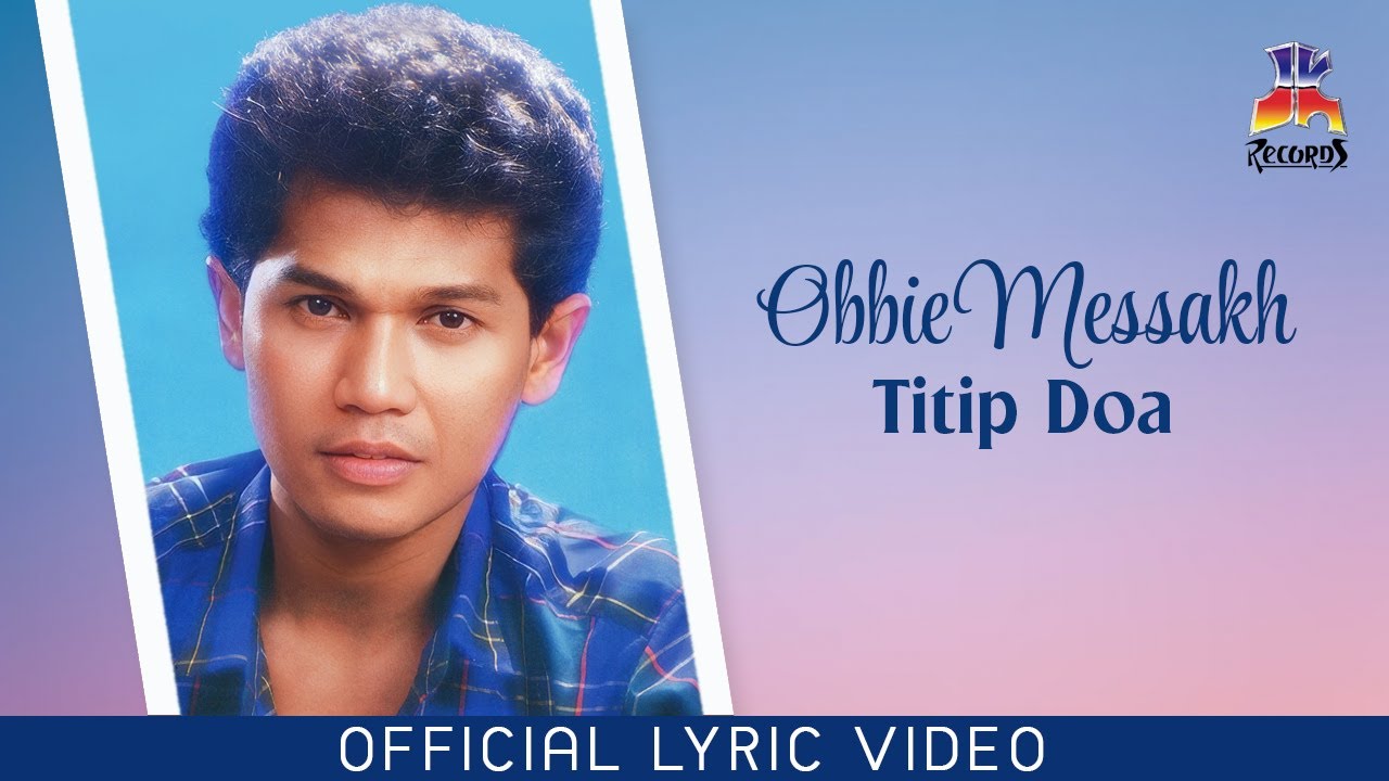 Obbie Messakh - Titip Doa (Official Lyric Video)