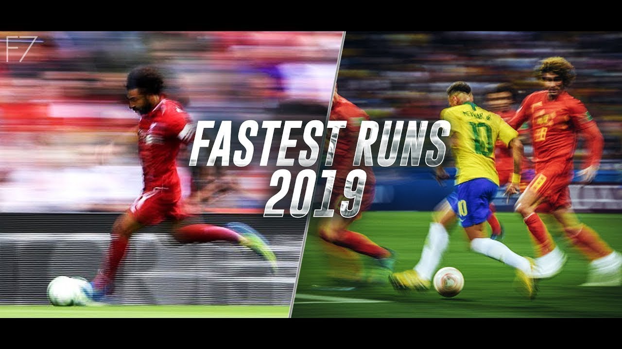 Fastest Football Runs & Sprints 2019 ᴴᴰ