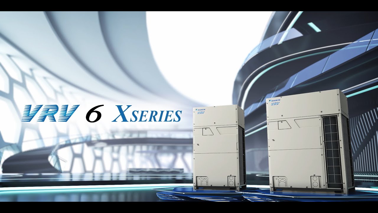 Daikin VRV 6X Series | Energy Efficiency, Realibility & Design Flexibility