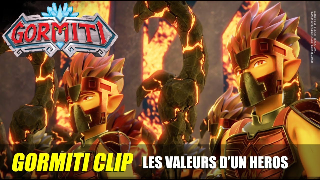 Gormiti Clip / Le Mois du Feu / 4 - Les valeurs d'un Héros