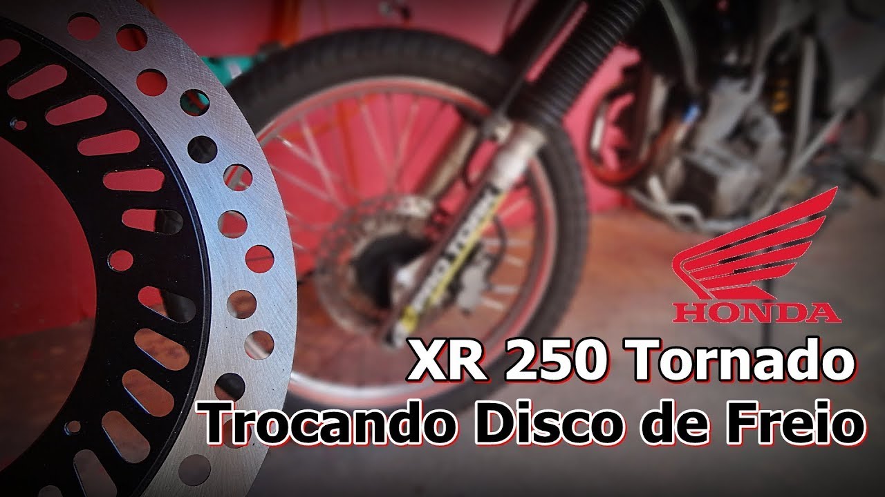 XR 250 Tornado - COMO TROCAR DISCO DE FREIO XR 250 TORNADO - TROCA DO DISCO DE FREIO - FVM