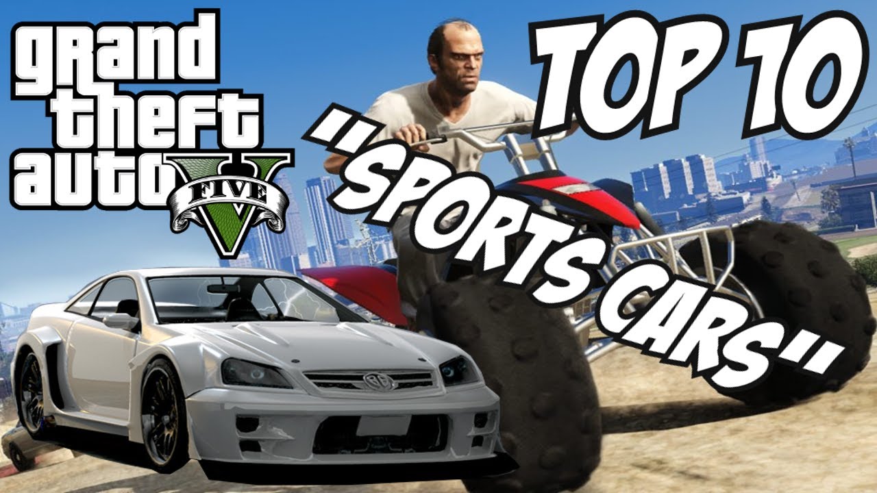 GTA 5 - Top 10 Sports Cars!! (GTA V Sports Cars)