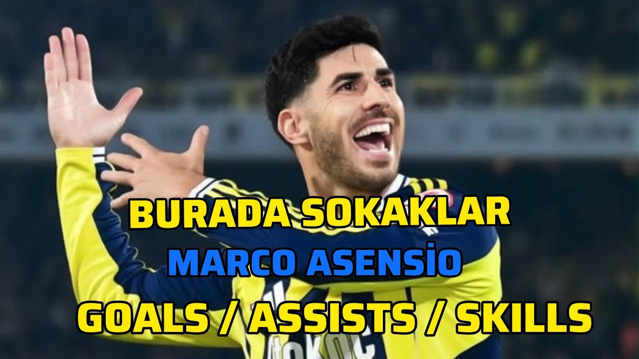 Marco ASENSİO 2026 - Burada Sokaklar - Magic Goals & Assist, Skills | 4K