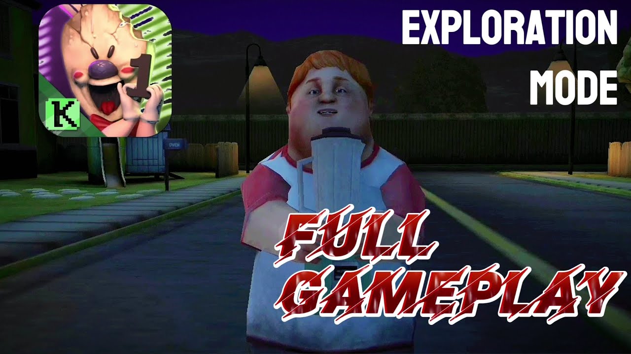 Ice Scream 1 Exploration Mode | Full Gameplay