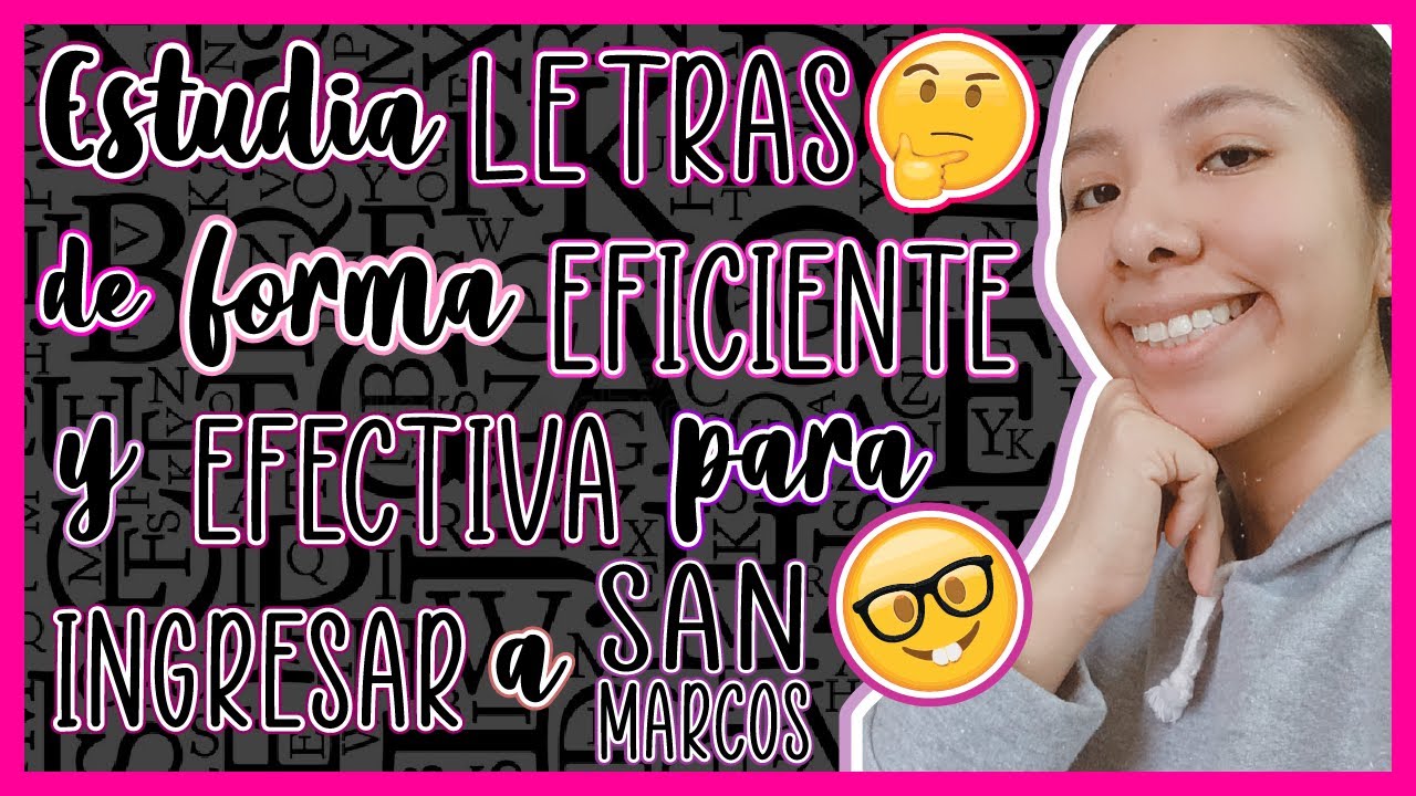 ¿CÓMO ESTUDIAR LETRAS PARA INGRESAR A SAN MARCOS?!! -Consejos útiles y prácticos-