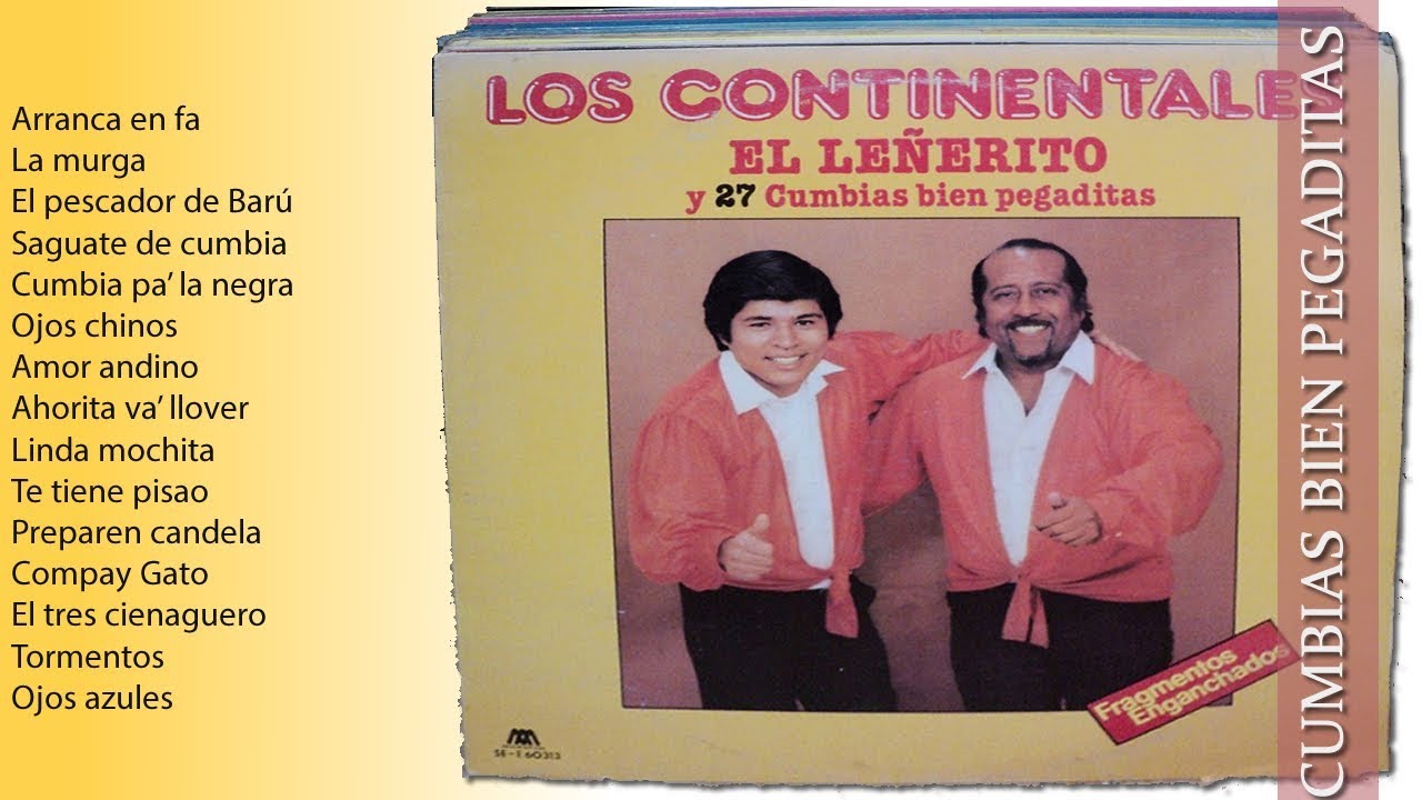 Los Continentales del Perú - Cumbias bien pegaditas (lado 2)