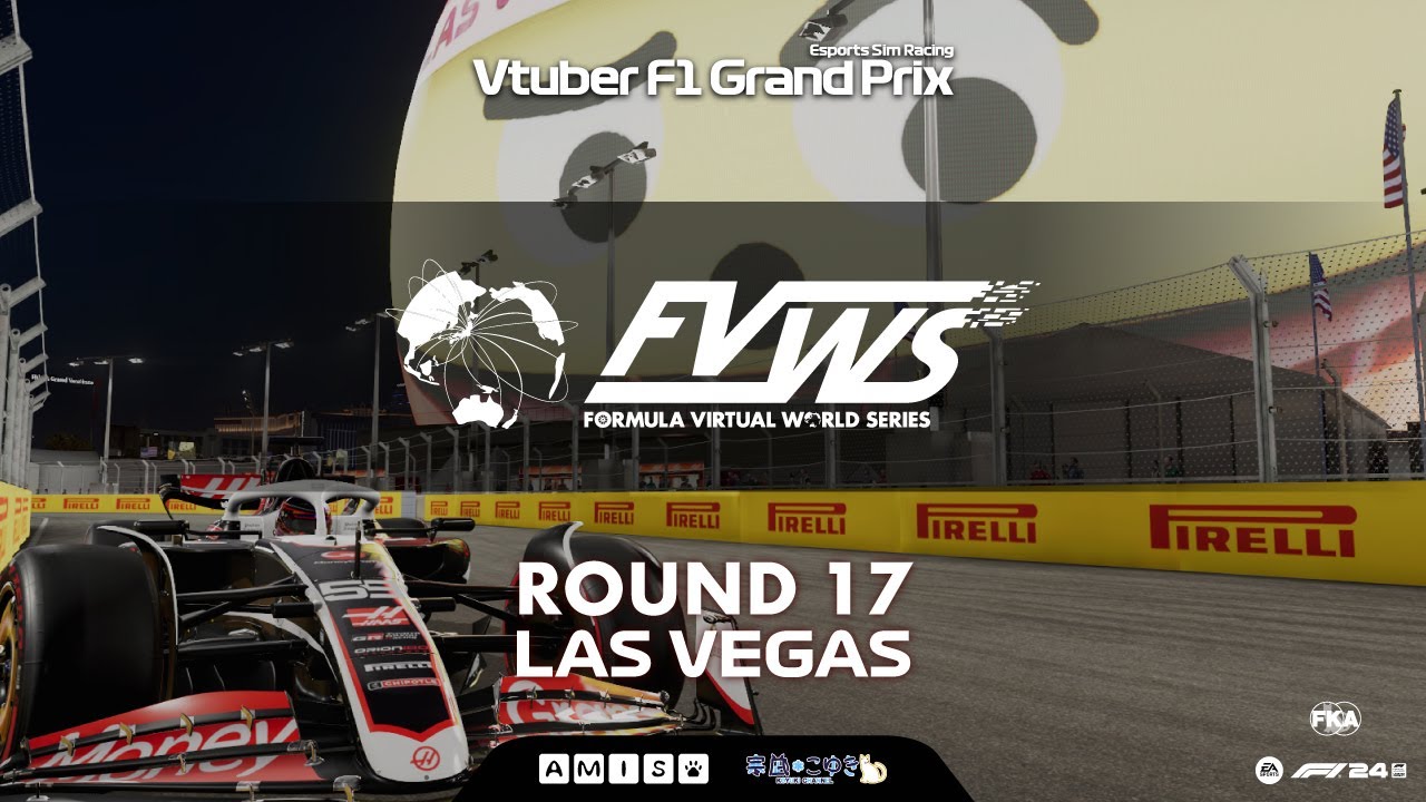 Vtuber F1 Grand Prix 2025 FVWS Round17 Las Vegas Grand Prix: Esports Sim Racing