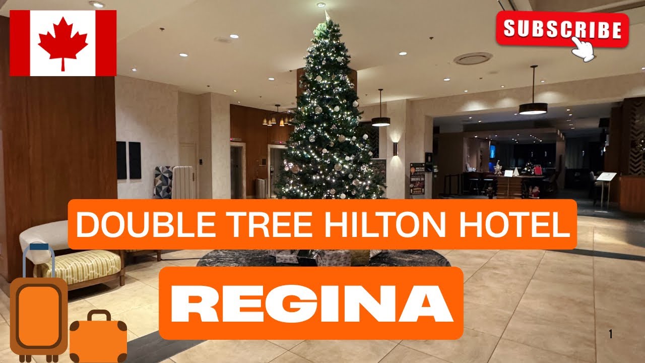 DoubleTree Hilton Hotel Regina SK Canada | Best Hotels in Regina Saskatchewan 