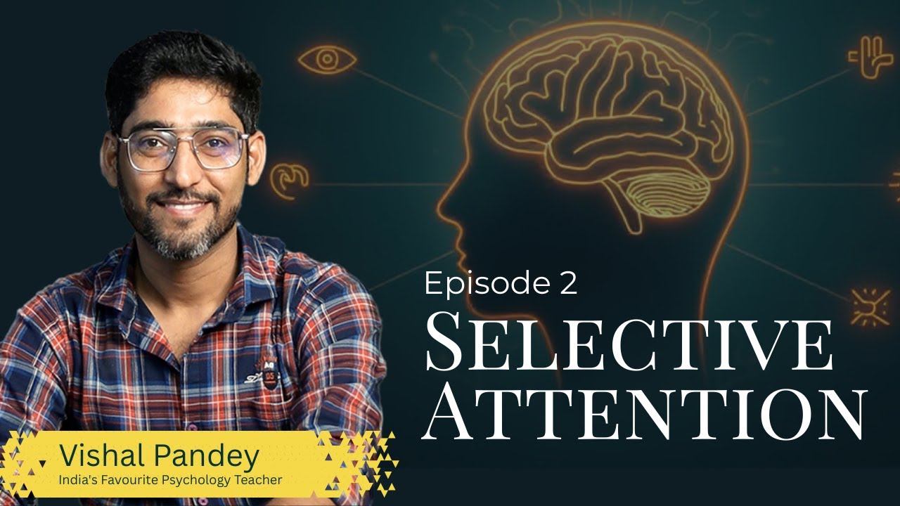 02 - Class 11th Psychology Chapter 4 - Sensory, Attentional & Perceptual Processes | NCERT / CBSE