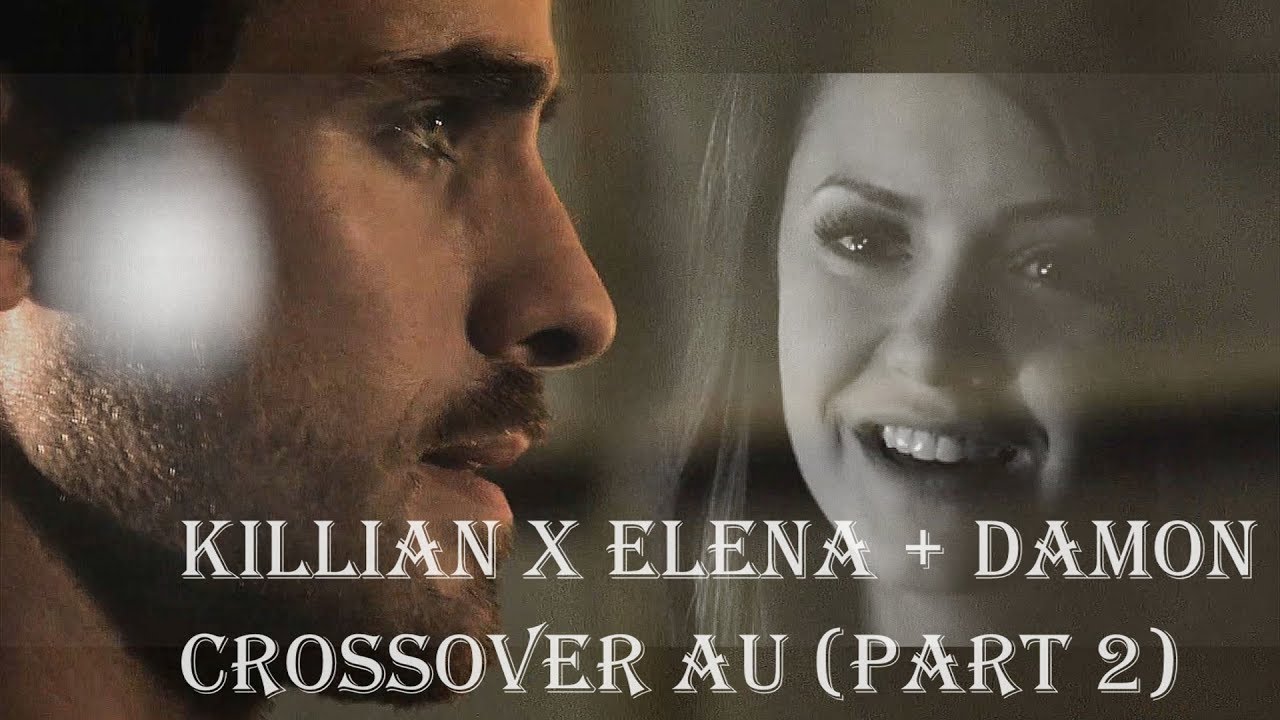 AU Elena & Killian + Damon | Haunting | Part 2