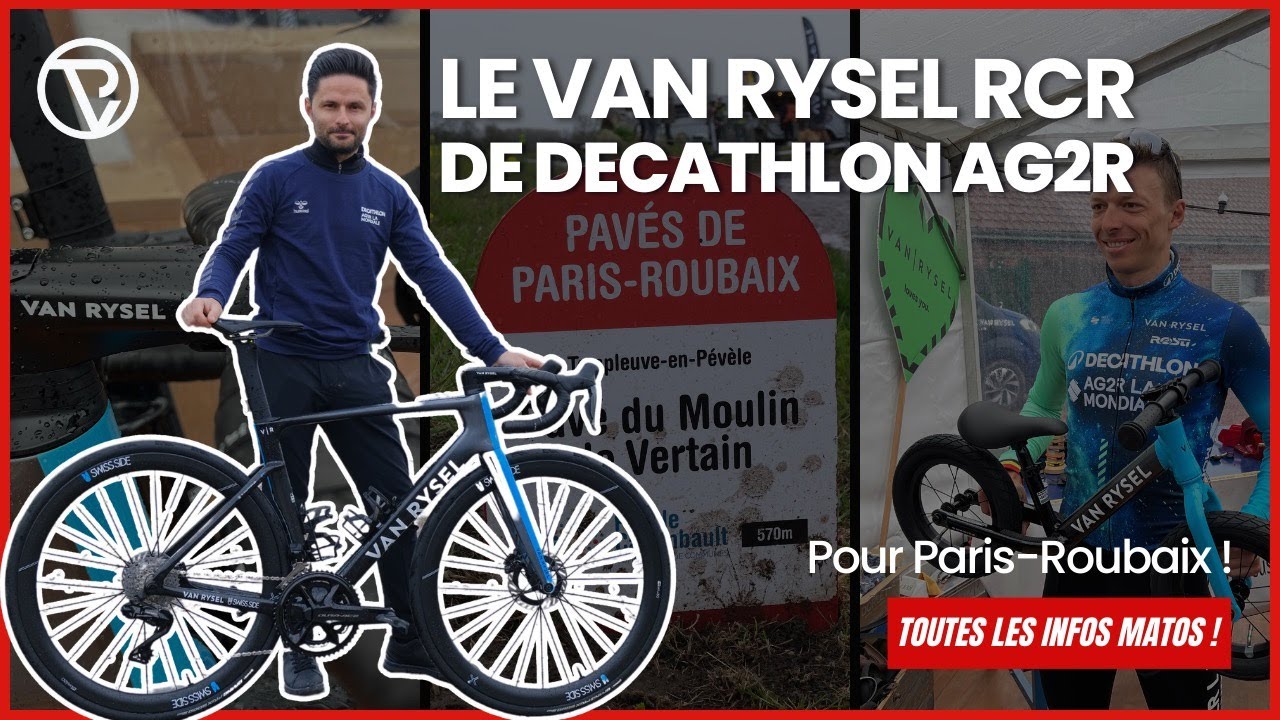Le Van Rysel RCR de Decathlon-AG2R sur Paris-Roubaix avec Oliver Naesen !