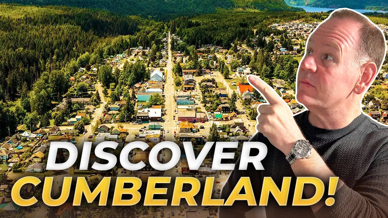 CUMBERLAND BRITISH COLUMBIA: From Coal Dust To Cool Vibes | Comox Valley BC Real Estate