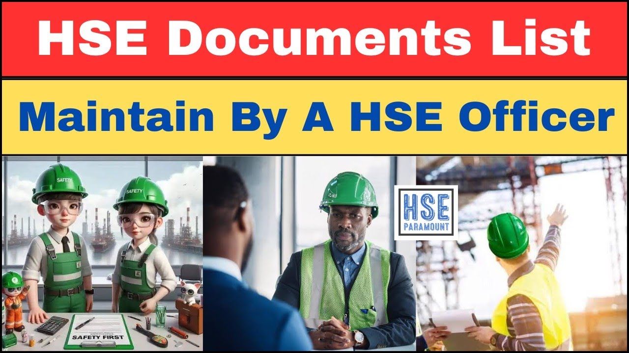 Documents a Safety Officer Should Maintain at Site | HSE Paramount 