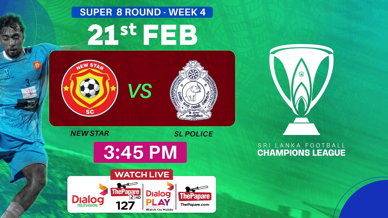 LIVE: New Star SC vs SL Police SC - FFSL Champions League 2025/26
