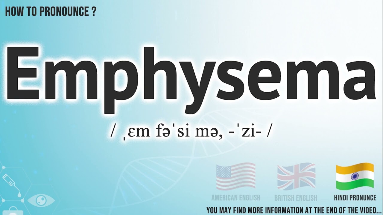Emphysema Pronunciation | How to Pronounce (say) Emphysema | Definition of Emphysema