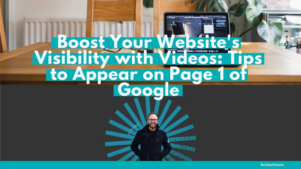 Boosting Your Website's Visibility with Videos:  Tips to Appear on Page 1 of Google
