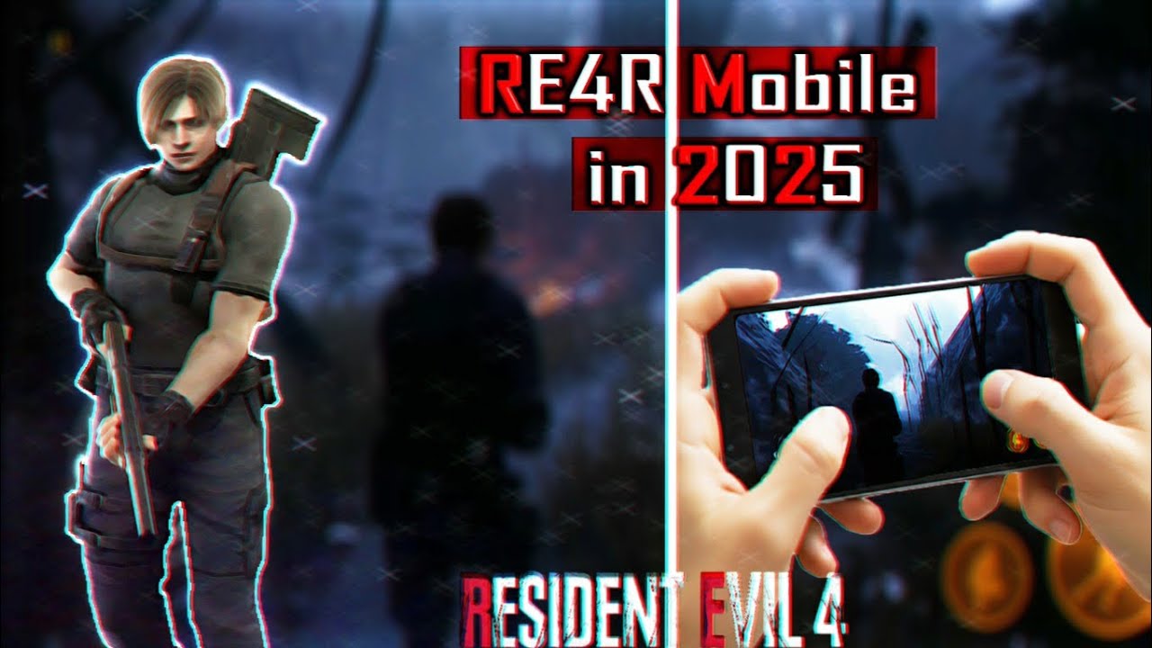 RE4R Mobile in 2025...