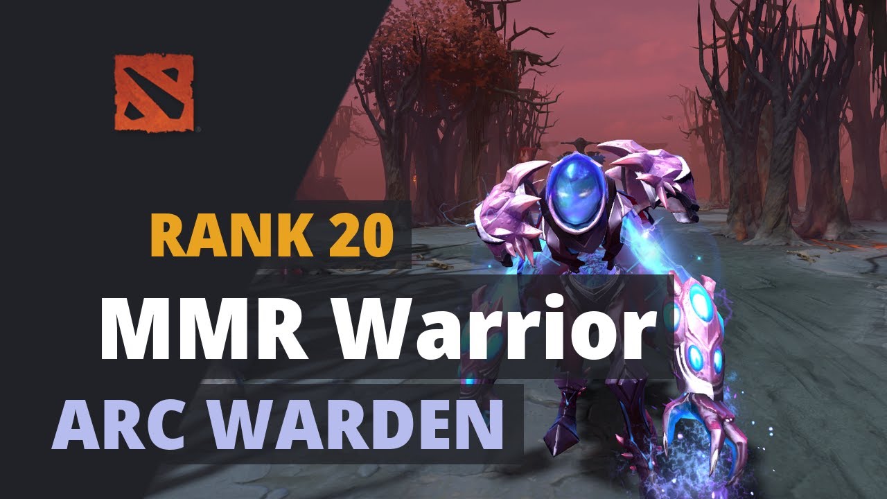 MMR Warrior (Rank 20) plays Arc Warden Dota 2 Full Game