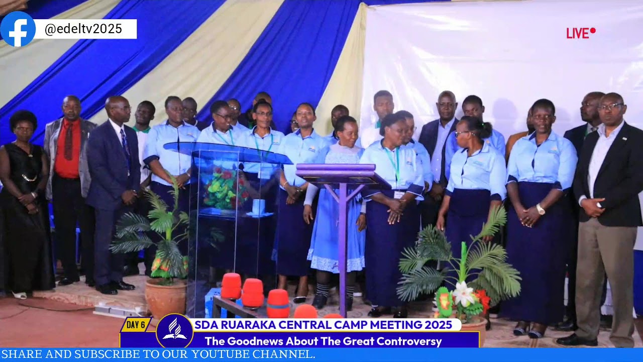 🔴 RUARAKA CENTRAL CAMP MEETING DAY 6
