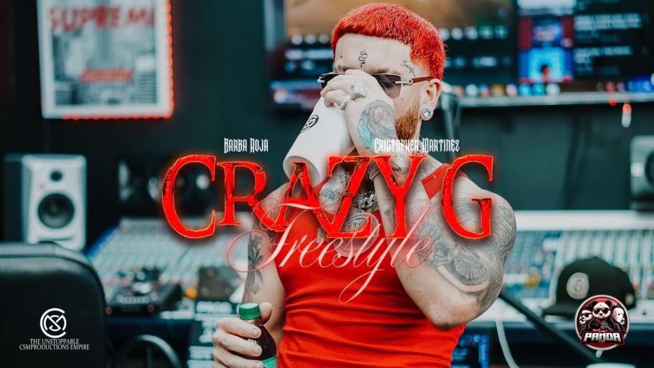 BARBA ROJA - Crazy G Freestyle [Video Oficial]