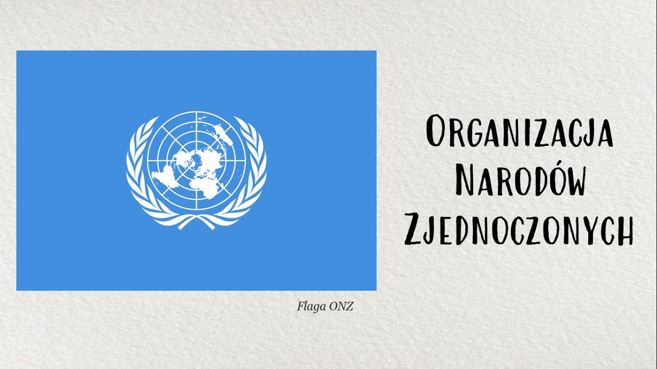 Organizacja Narod&oacute;w Zjednoczonych