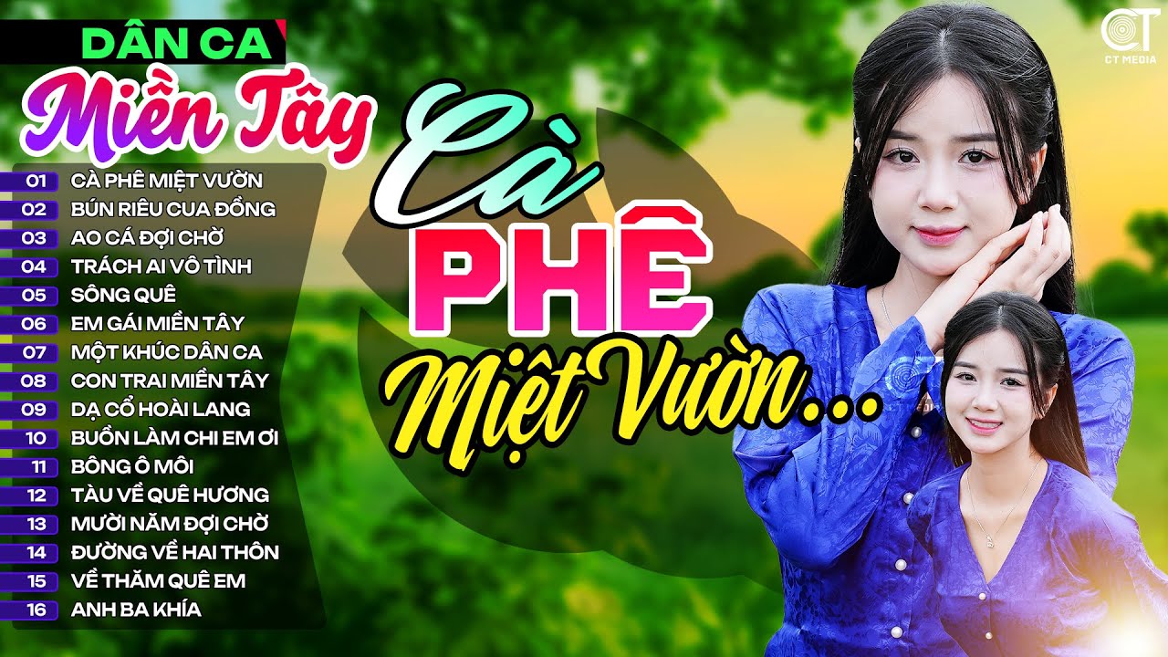 Cà Phê Miệt Vườn, LK Nhạc Dân Ca Miền Tây Chọn Lọc Hay Nhất, Nhạc Dân Ca Trữ Tình Quê Hương