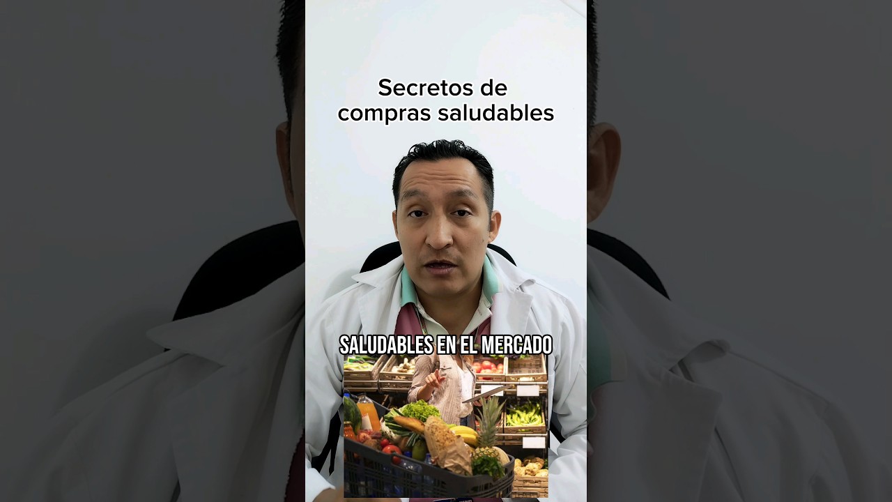&iquest;C&oacute;mo hacer compras saludables? Consejos pr&aacute;cticos de mercado
