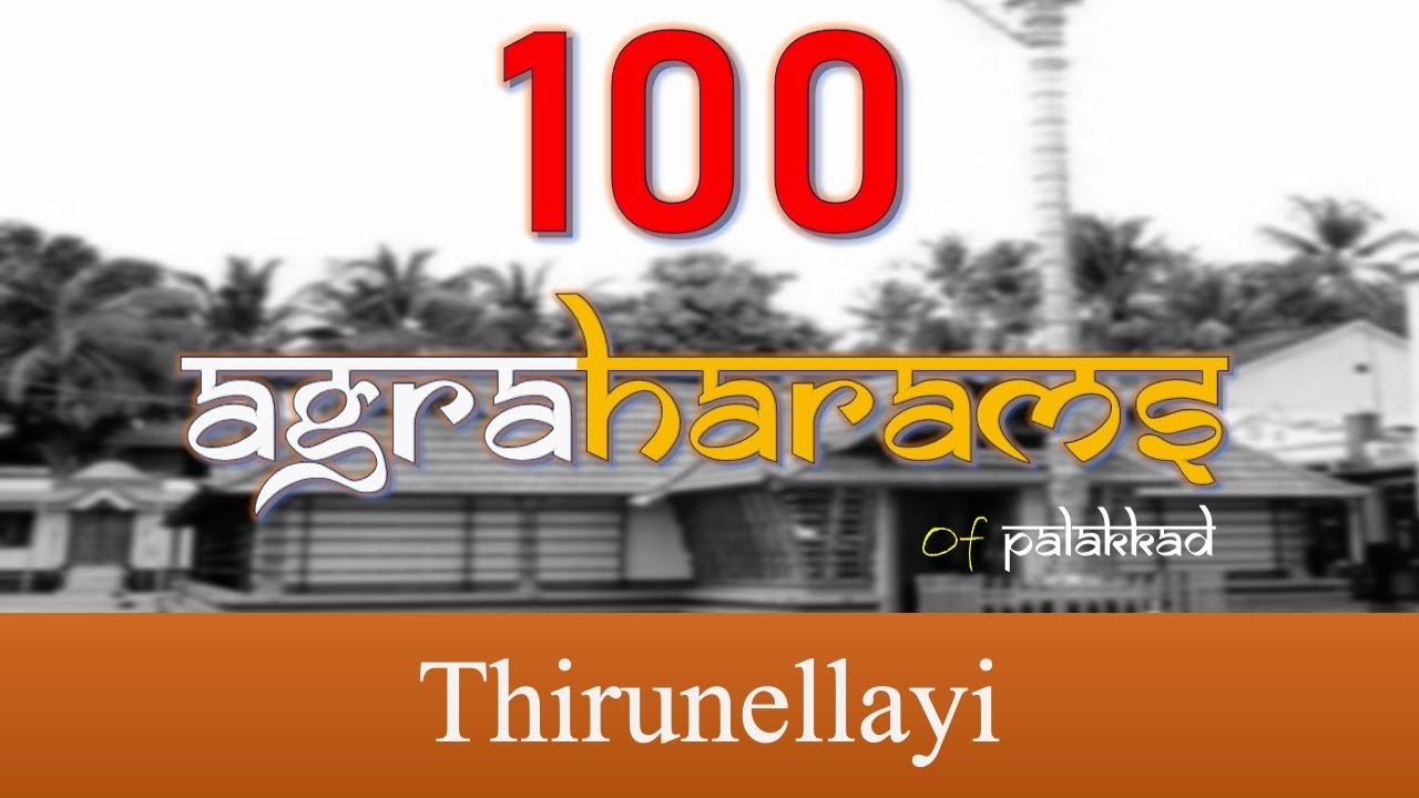 Thirunellayi - 100 Agraharams Project
