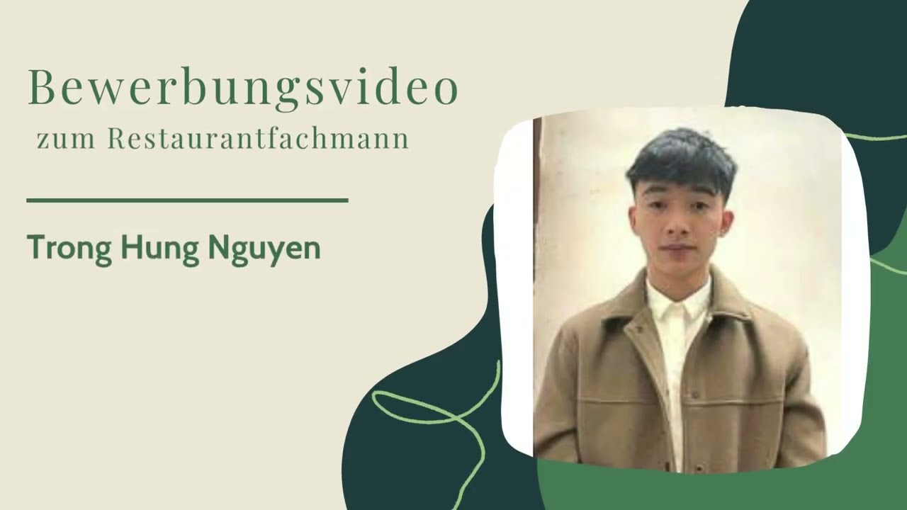 Bewerbungsvideo  zum Restaurantfachmann - Trong Hung Nguyen