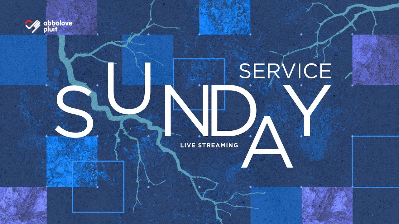 Abbalove Pluit Sunday Service | 15 Februari 2026