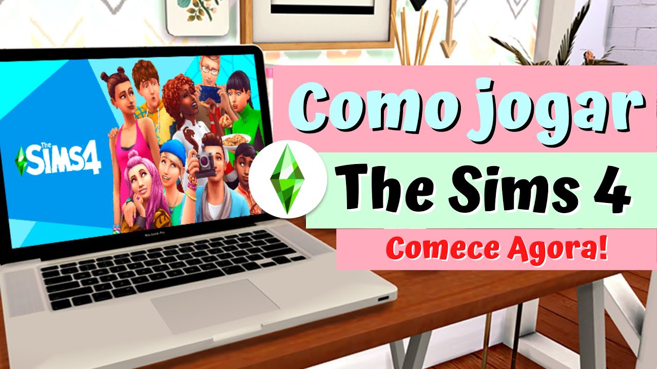 Como Jogar The Sims 4 - Básico 2022