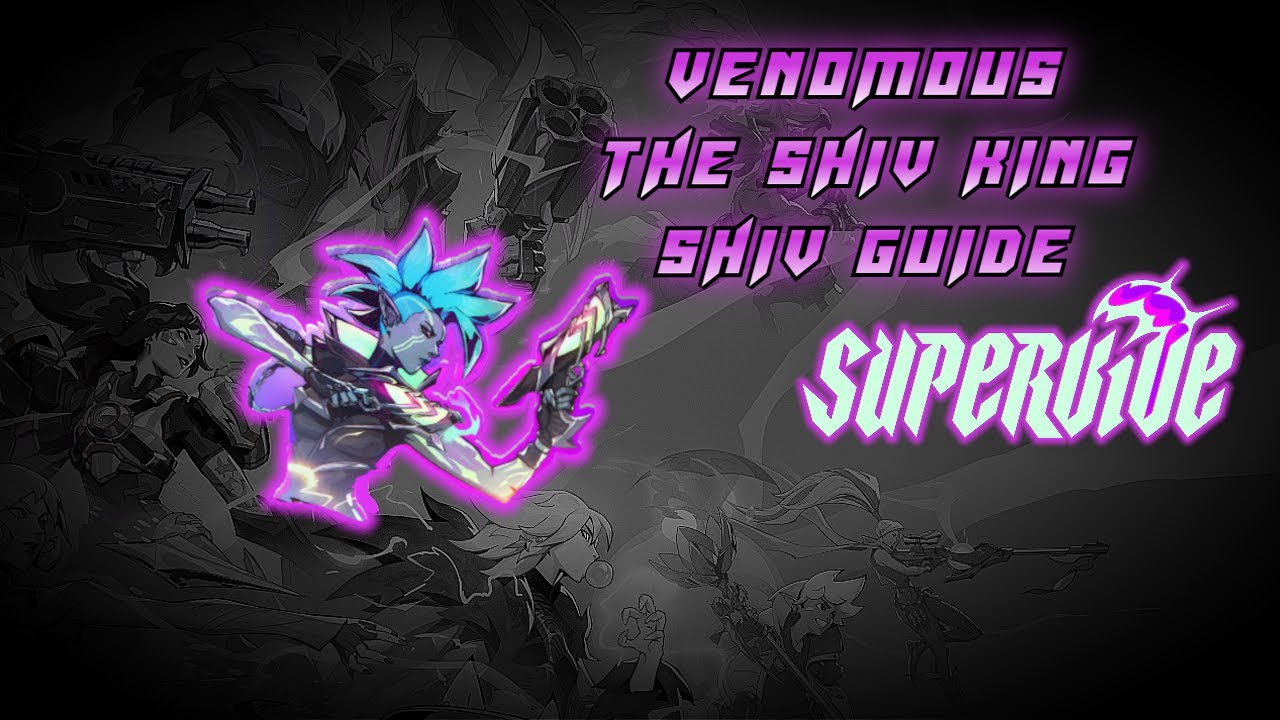 THE RANK 1 SUPERVIVE SHIV  GUIDE