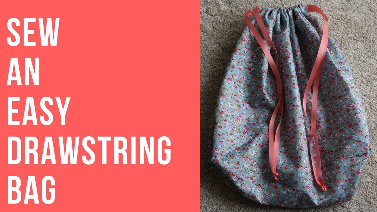 How to Sew an Easy Drawstring Bag