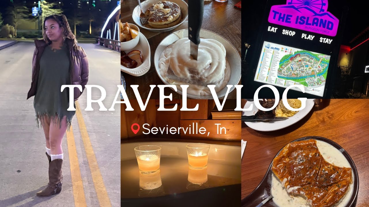 TRAVEL VLOG Sevierville, Tn| Cabin + Activities + Relaxing + Food