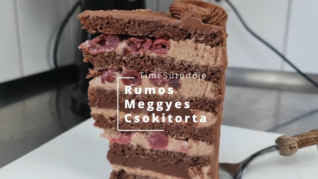 Rumos meggyes csoki torta - Timi Sütödéje