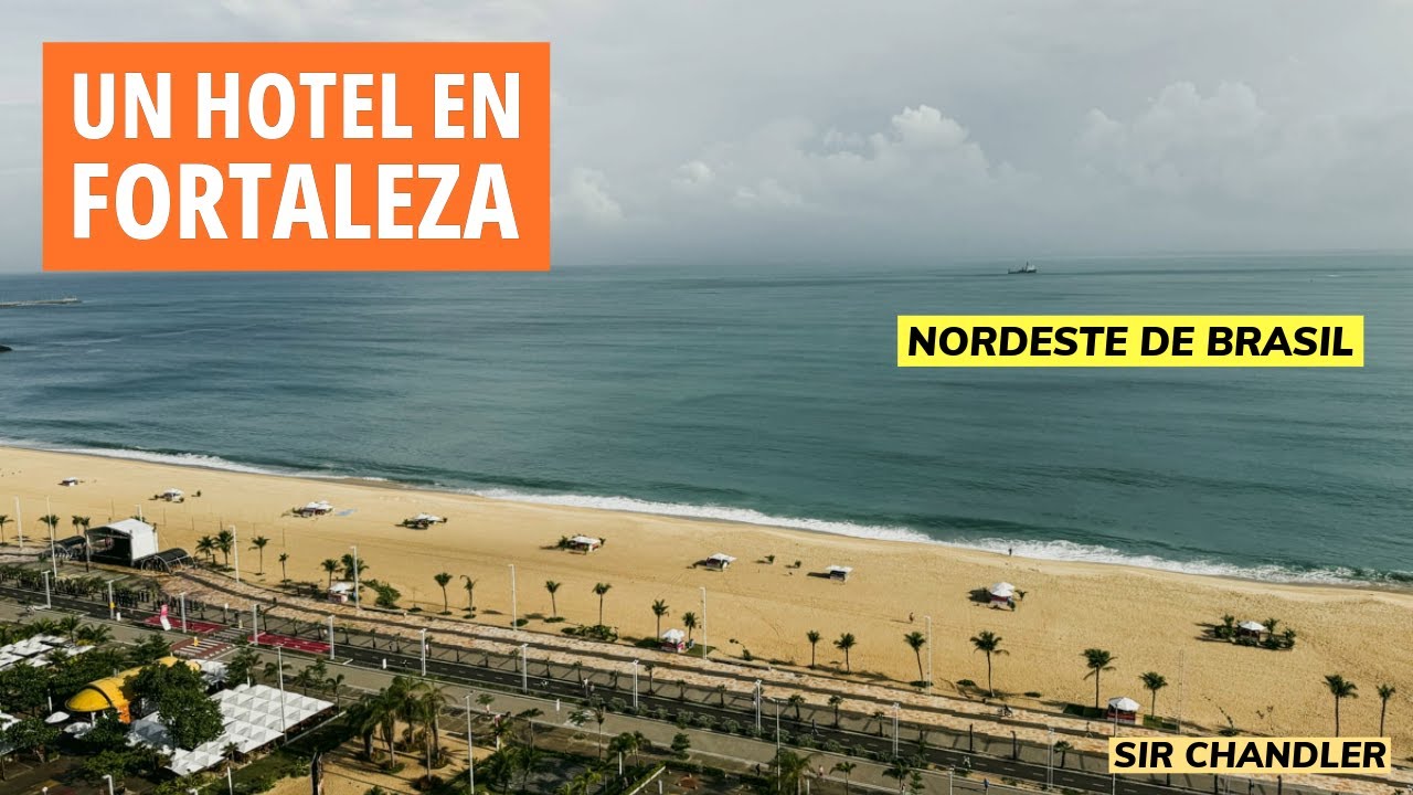 UN HOTEL EN FORTALEZA - NORDESTE BRASIL 🇧🇷