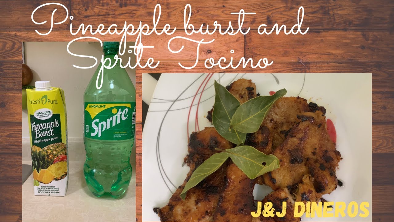 PINEAPPLE BURST AND SPRITE TOCINO|J&J DINEROS