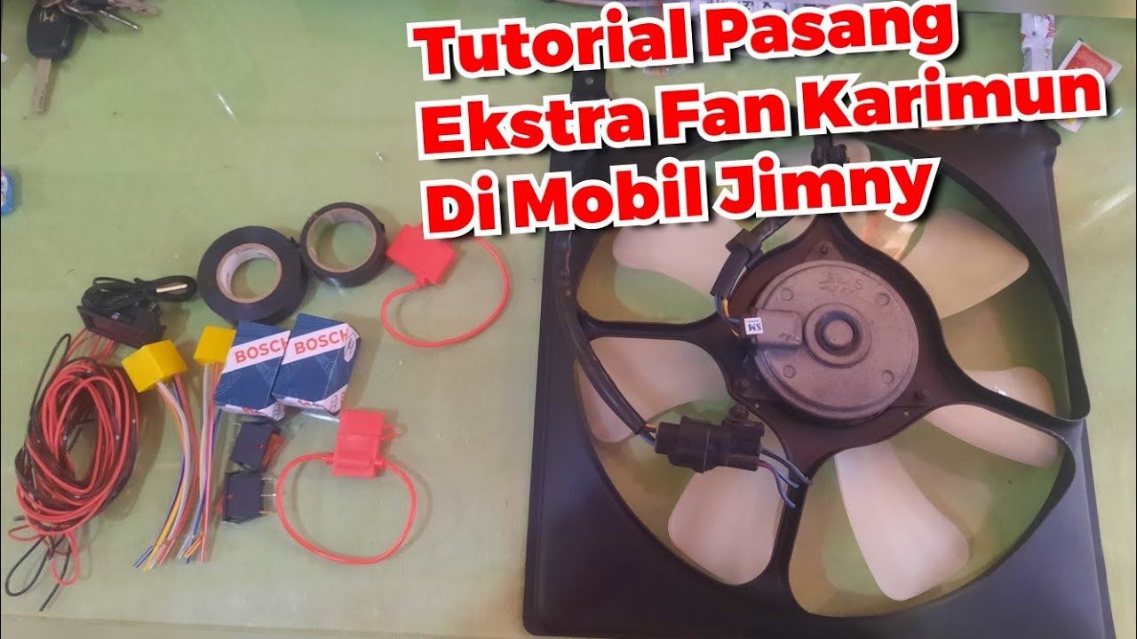Pasang Extrafan Karimun Di Mobil Jimny Katana