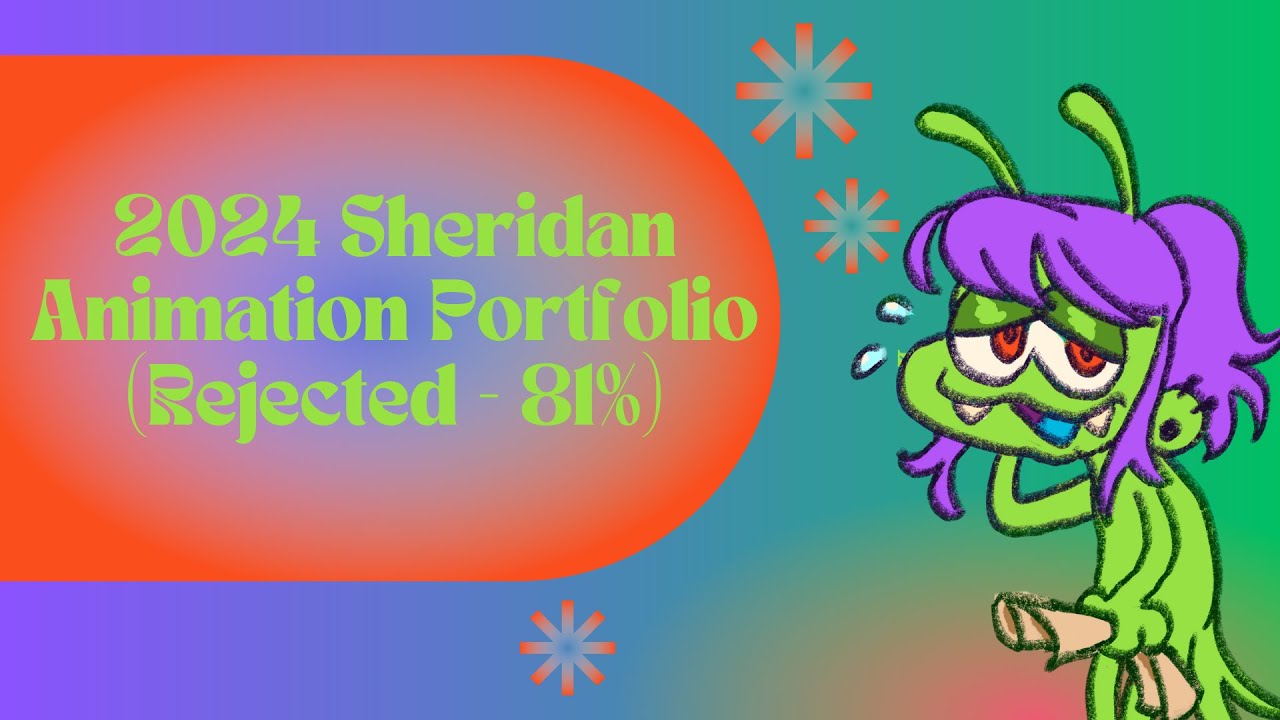 SHERIDAN ANIMATION PORTFOLIO 2024 (rejected) || REVIEW